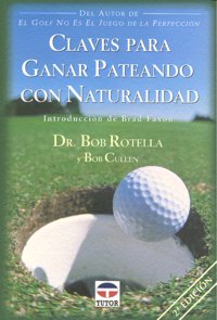 CLAVES PARA GANAR PATEANDO CON NATURALIDAD, de Rotella | portada del libro