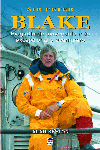 SIR PETER BLAKE. BIOGRAFÍA DEL NAVEGANTE MÁS EXCEPCIONAL Y AVENTURERO, de Sefton, Alan | portada del libro