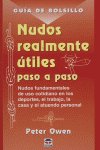 Guía de Bolsillo. NUDOS REALMENTE ÚTILES PASO A PASO, de Owen, Peter | portada del libro