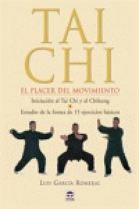 TAI CHI. EL PLACER DEL MOVIMIENTO, de García Romeral, Luis | portada del libro