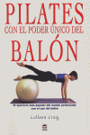 PILATES CON EL PODER ÚNICO DEL BALÓN, de Craig, Colleen | portada del libro