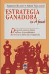 ESTRATEGIA GANADORA EN EL FINAL, de Beliavsky, Alexander | portada del libro