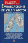 GUÍA ILUSTRADA DE MANIOBRAS PARA EMBARCACIONES DE VELA Y MOTOR, de Schwarzlose, Harald | portada del libro