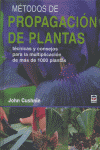 MÉTODOS DE PROPAGACIÓN DE PLATAS, de Cushnie, John | portada del libro
