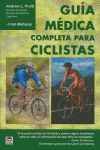 GUÍA MÉDICA COMPLETA PARA CICLISTAS, de Pruitt, Andrew L. | portada del libro