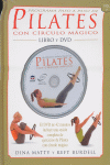 PROGRAMA PASO A PASO DE PILATES CON CÍRCULO MÁGICO, de Matty, Dina | portada del libro