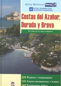 GUÍAS NÁUTICAS IMRAY. COSTAS DEL AZAHAR DORADA Y BRAVA, de RCC Pilotage Foundation | portada del libro
