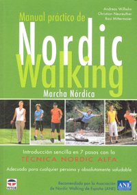 MANUAL PRÁCTICO DE NORDIC WALKING, de Wilhelm, Andreas | portada del libro