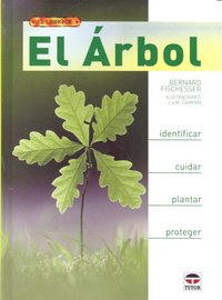 EL ÁRBOL, de Fischesser, Bernard | portada del libro