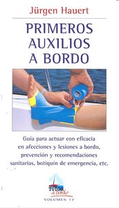 PRIMEROS AUXILIOS A BORDO, de Hauert, Jürgen | portada del libro