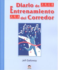 DIARIO DE ENTRENAMIENTO DEL CORREDOR, de Galloway, Jeff | portada del libro