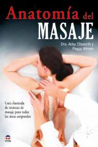 ANATOMÍA DEL MASAJE, de Ellsworth, Abby | portada del libro