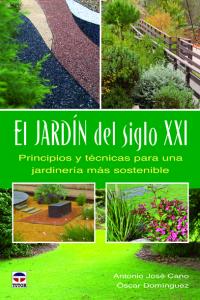 El Jardín del siglo XXI, de Cano, Antonio José | portada del libro