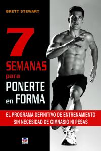 7 Semanas para ponerte en forma, de Stewart, Brett | portada del libro