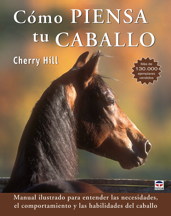 Cómo piensa tu caballo, de Hill, Cherry | portada del libro