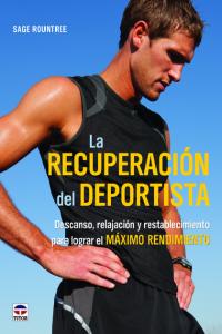 La recuperación del deportista, de Rountree, Sage | portada del libro