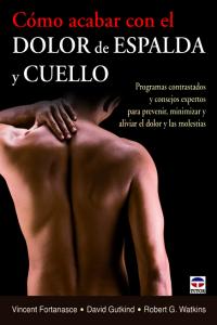 Cómo acabar con dolor de espalda y cuello, de Fortanasce, Vicent | portada del libro