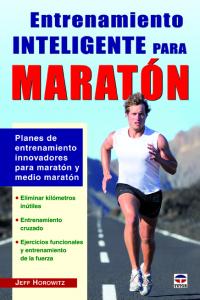 Entrenamiento inteligente para maratón, de Horowitz, Jeff | portada del libro