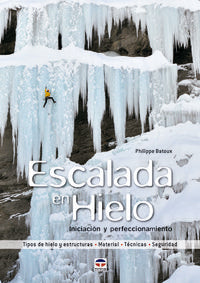 Escalada en hielo, de Batoux, Philippe | portada del libro