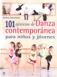 101 ejercicios de Danza contemporánea para niños y jóvenes, de Sarmiento Saracibar, Ainhoa | portada del libro