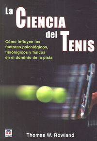 La ciencia del tenis, de W. Rowland, Thomas | portada del libro