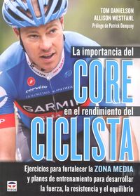 La importancia del Core en el rendimiento del ciclista, de Danielson, Tom | portada del libro