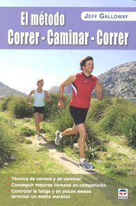 El método Correr-Caminar-Correr, de Galloway, Jeff | portada del libro