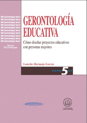 BERMEJO:GerontologÆa Educ. PedagogÆa, de BERMEJO GARCIA, LOURDES | portada del libro