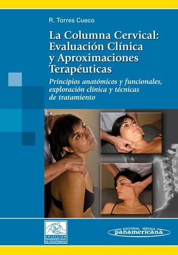 TORRES CUECO:La Columna Cervical. T1, de TORRES CUECO | portada del libro