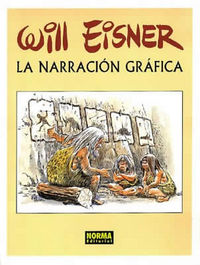 NARRACION GRAFICA,LA, de EISNER | portada del libro