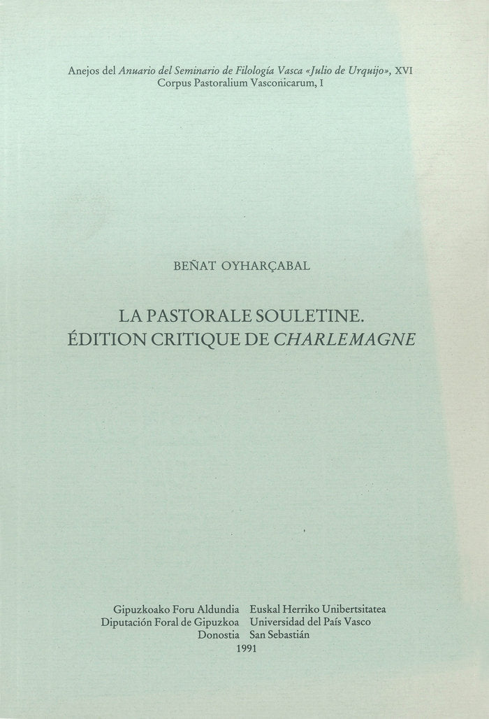 La pastorale souletine. Édition critique de «Charlemagne», de Oyharçabal, Beñat | portada del libro
