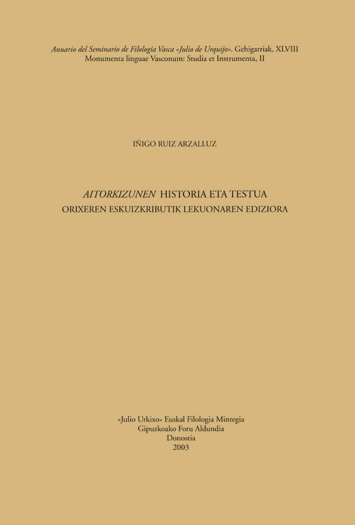 Aitorkizunen historia eta testua. Orixeren eskuizkributik Lekuonaren edizioa, de Ruiz Arzalluz | portada del libro