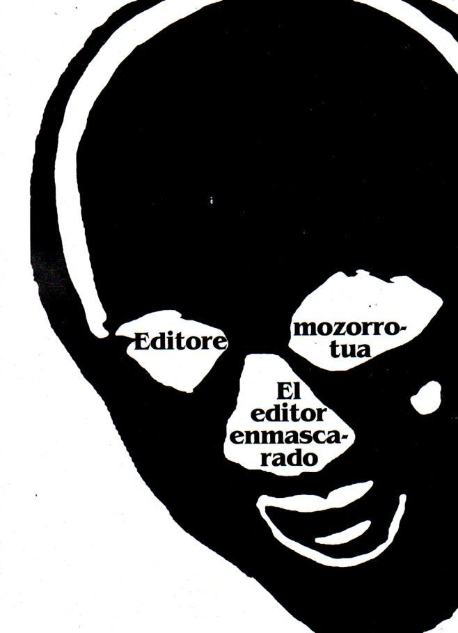 Editore mozorrotua / El editor enmascarado, de Olave Olascoechea | portada del libro