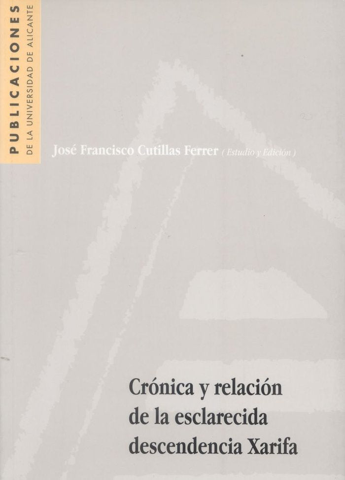 Crónica y relación de la esclarecida descendencia Xarifa, de AA.VV. | portada del libro