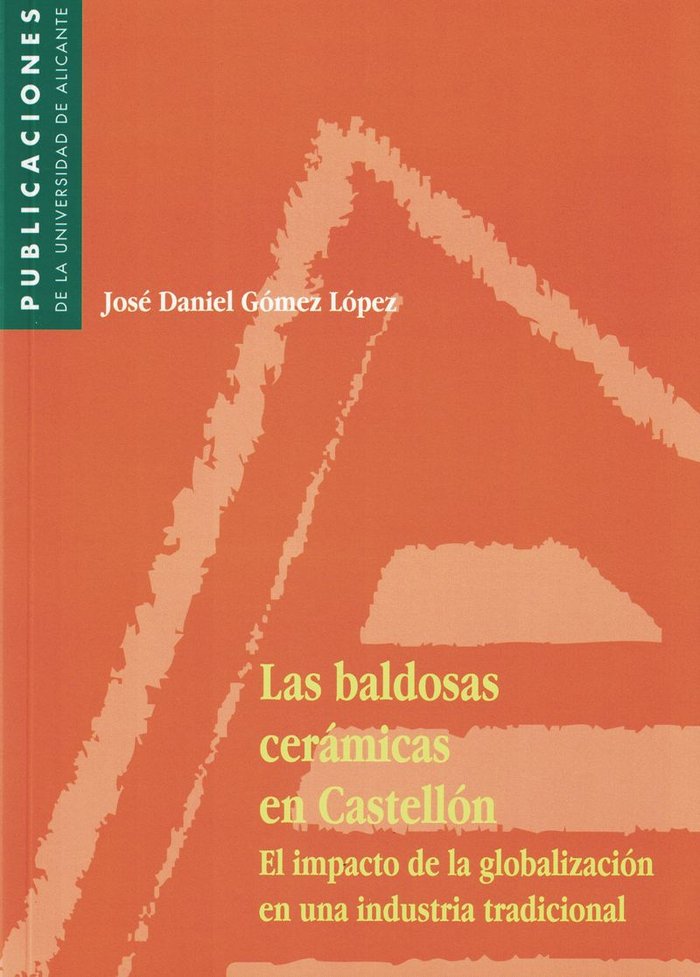 Las baldosas cerámicas en Castellón, de Gómez López | portada del libro