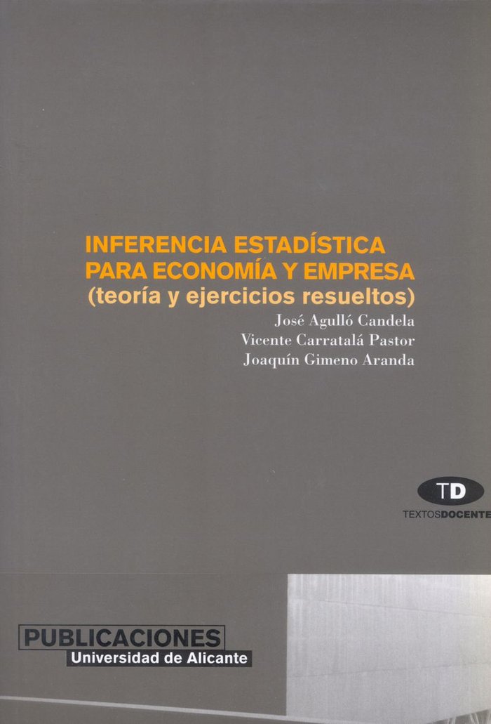 Inferencia estadística para economía y empresa, de Agullo Candela | portada del libro