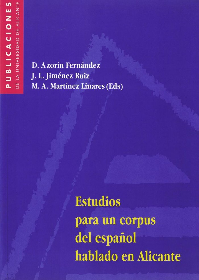 Estudios para un corpus del español hablado en Alicante, de AZORIN FERNANDEZ | portada del libro