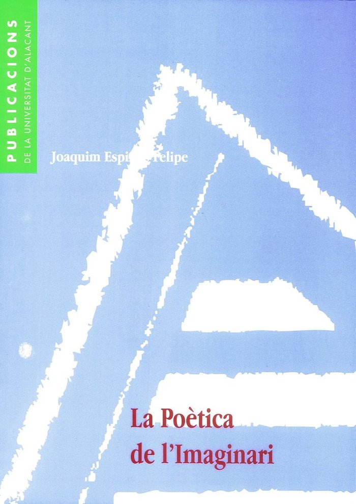 La poètica de l'imaginari, de Espinós Felipe | portada del libro