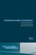 PRESENTACIONES MULTIMEDIA, de CARBONELL SOTO, LORENZO | portada del libro