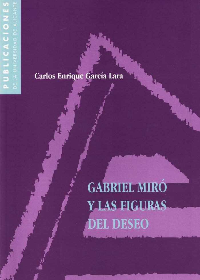 Gabriel Miró y las figuras del deseo, de García Lara | portada del libro