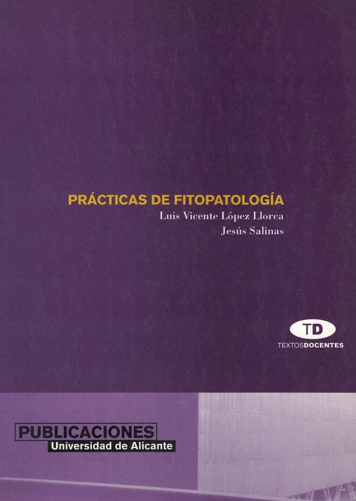 Prácticas de fitopatología, de López Llorca | portada del libro