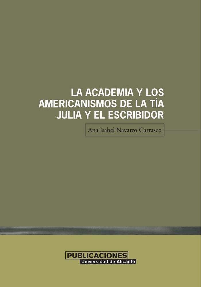 La Academia y los americanismos de La tía Julia y el escribidor, de Navarro Carrasco | portada del libro