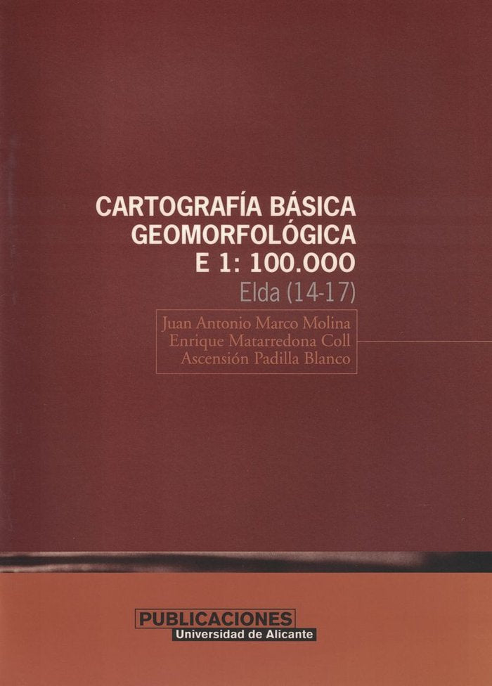 Cartografía básica geomorfológica, E 1:100.000, de Marco Molina | portada del libro