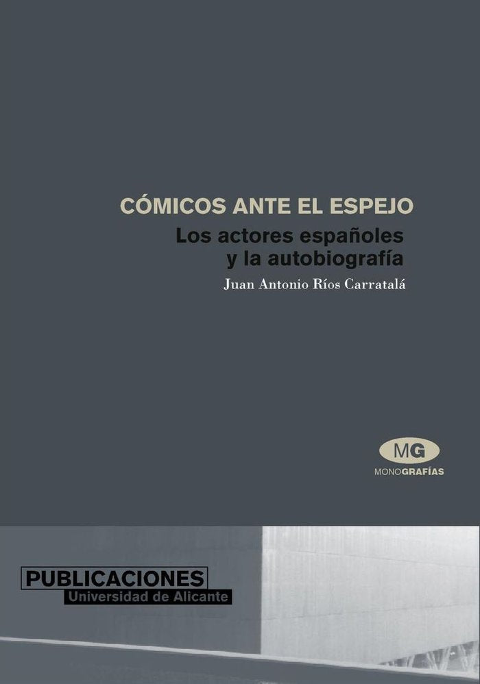 Cómicos ante el espejo, de Ríos Carratalá, Juan Antonio | portada del libro