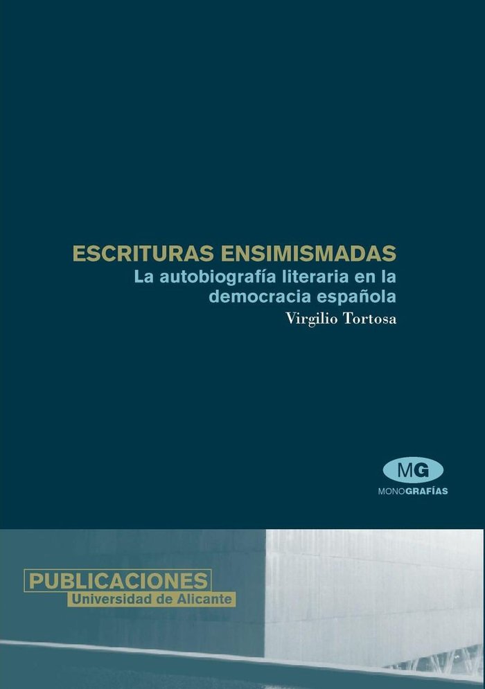 Escrituras ensimismadas, de Tortosa Garrigós | portada del libro