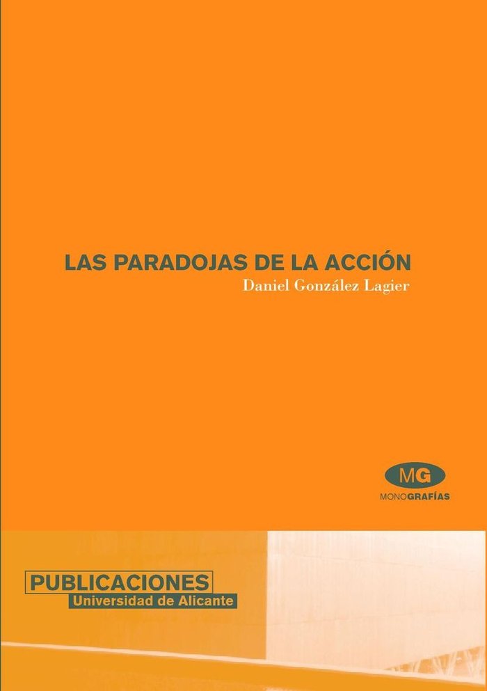 Las paradojas de la acción, de González Lagier, Daniel | portada del libro