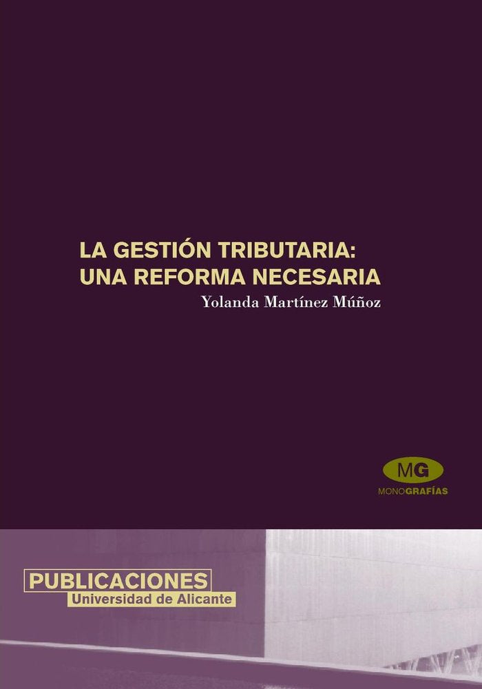 La gestión tributaria: una reforma necesaria, de Martínez Muñoz | portada del libro
