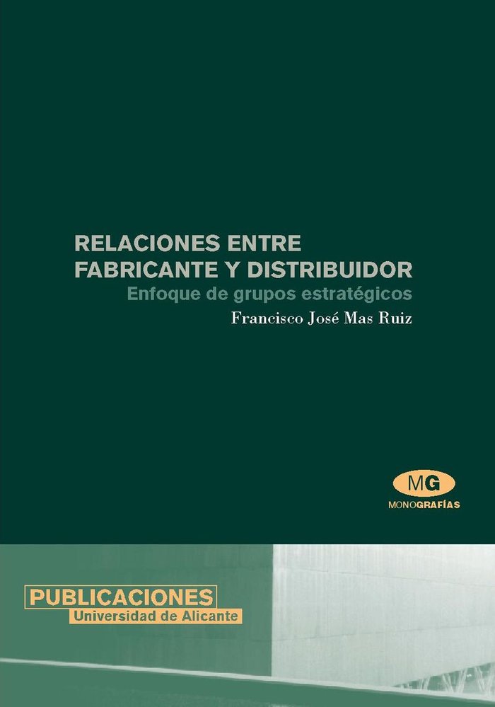Relaciones entre fabricante y distribuidor, de Mas Ruiz | portada del libro