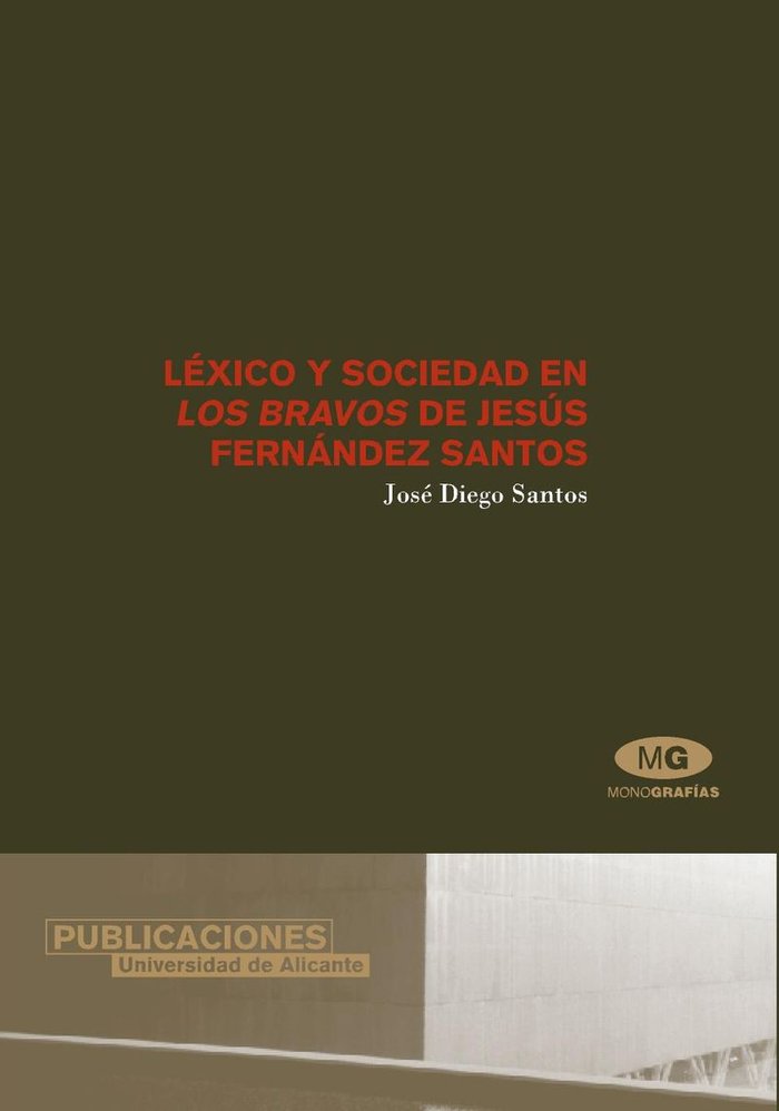 Léxico y sociedad en Los bravos de Jesús Fernández Santos, de Diego Santos | portada del libro