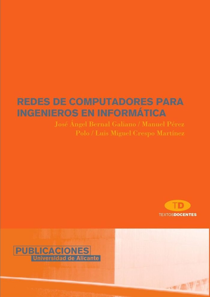 Redes de computadores para ingenieros en informática, de Bernal Galiano | portada del libro